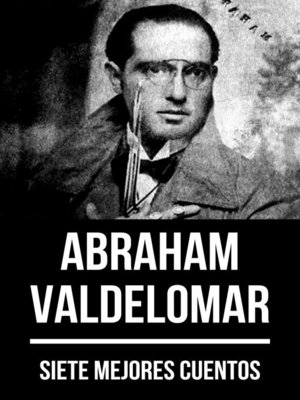 cover image of 7 mejores cuentos de Abraham Valdelomar